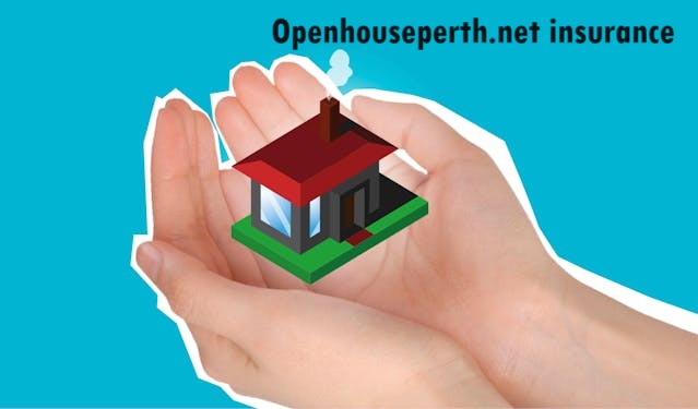 openhouseperth.net insurance